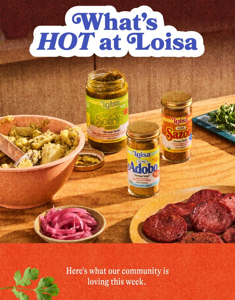 What's Hot at Loisa Here's what our community is loving this week.