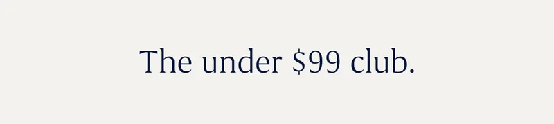 The under $99 club.