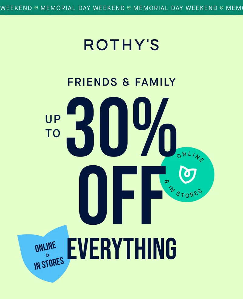 FRIENDS & FAMILY UP TO 30% OFF EVERYTHING ONLINE & IN STORES
