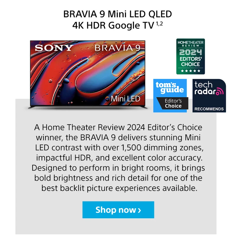 BRAVIA 9 | Shop now