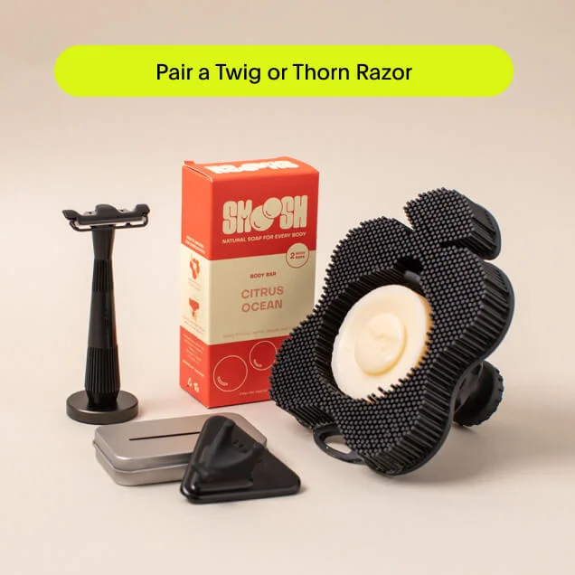A Twig Razor with a Smoosh Scrubber