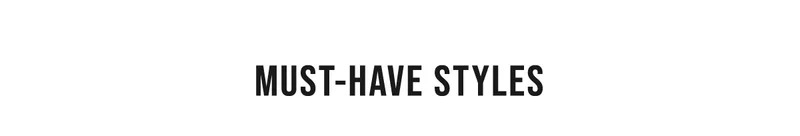 Must-have styles