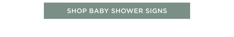 Shop Baby Shower Signs