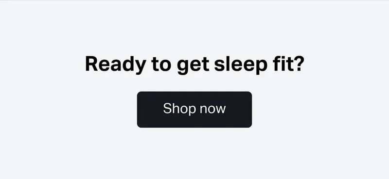 Ready to get sleep fit?