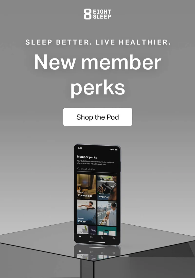 Eight Sleep - Sleep better. Live healthier. New member perks.