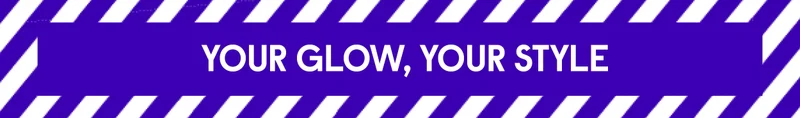 Your Glow, Your Style