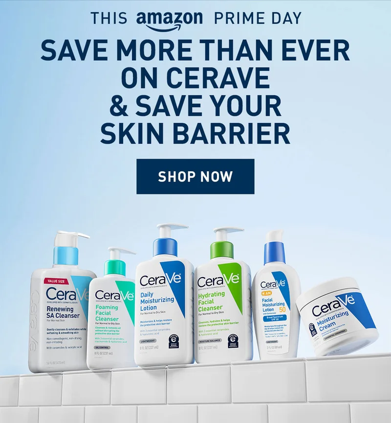 SAVE MORE THAN EVER ON CERAVE