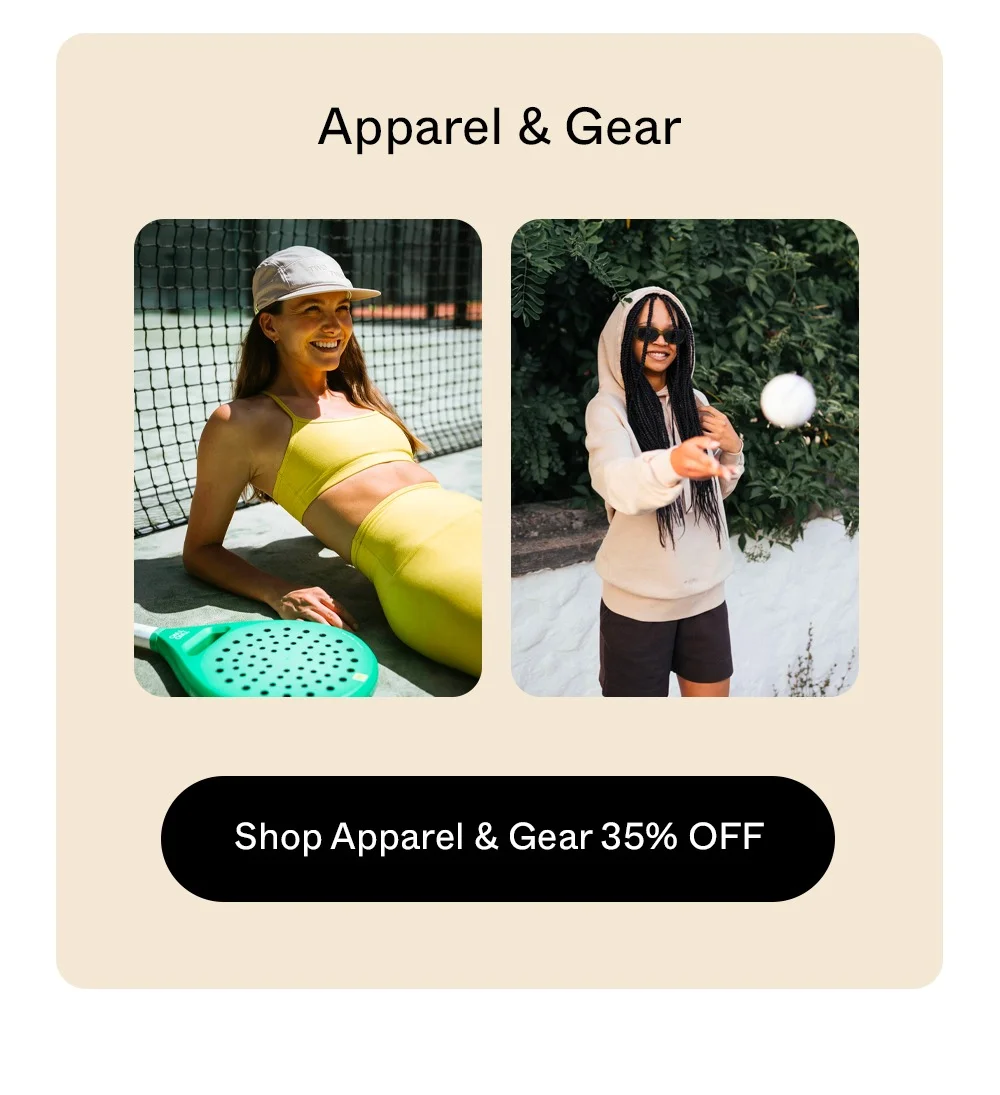 SHOP APPAREL & GEAR 35% OFF