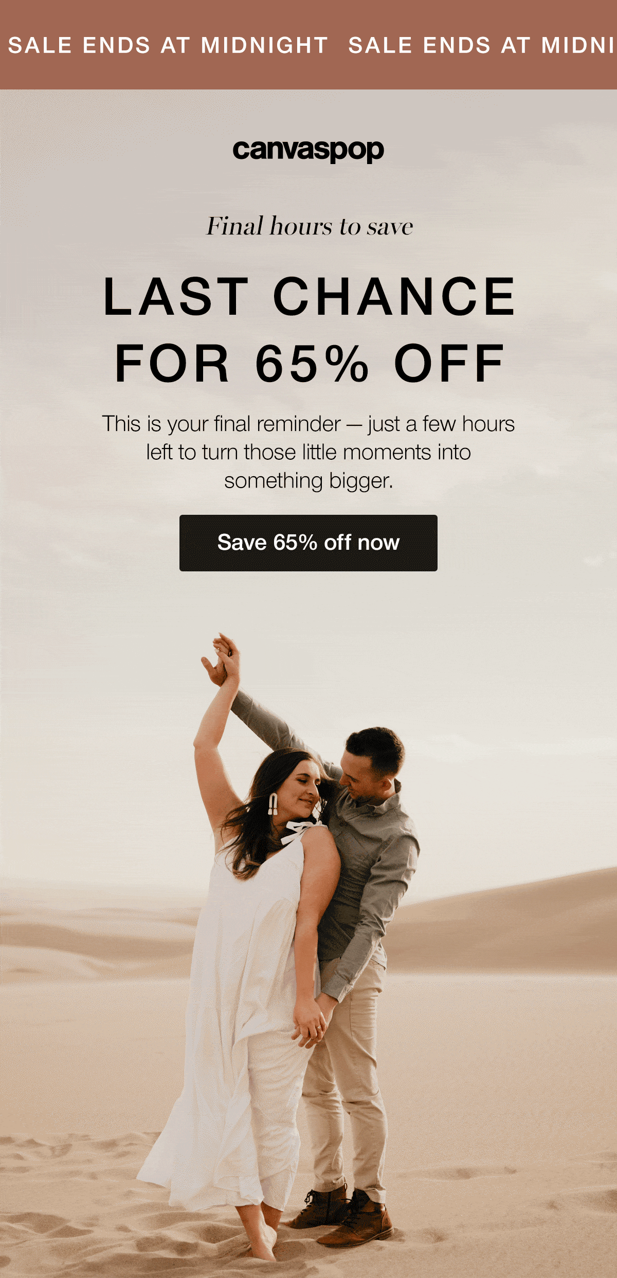 Final hours to save. Last chance for 65% off. This is your final reminder — just a few hours left to turn those little moments into something bigger.