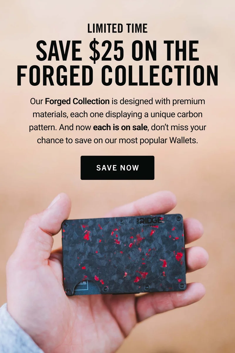 Save $25 on the Forged Collection