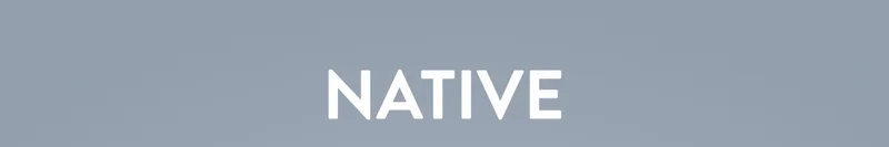NATIVE