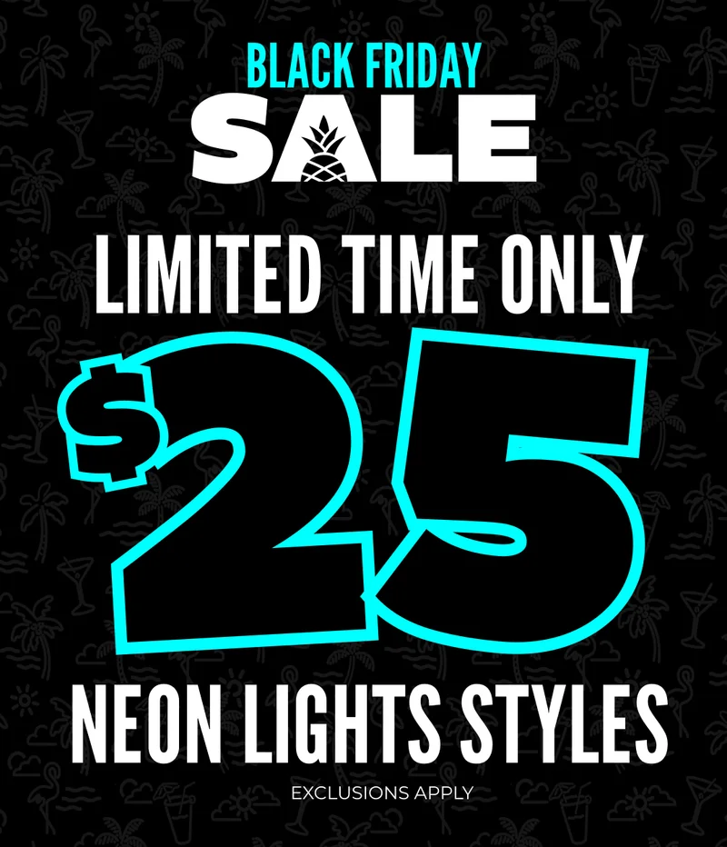 LIMITED TIME ONLY: $25 Neon Lights Styles