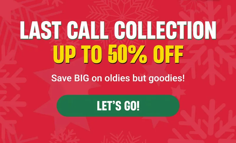 LAST CALL COLLECTION - UP TO $50 OFF