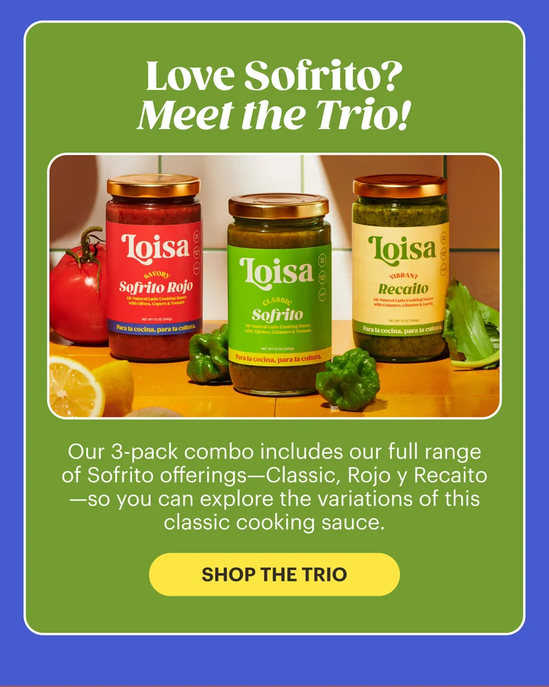 Love Sofrito? Meet the Trio!  SHOP THE TRIO