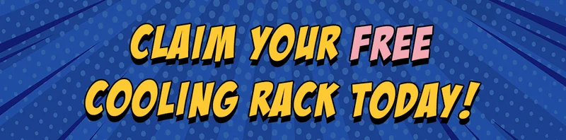 Claim your FREE cooling rack today!
