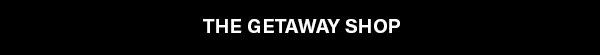 The Getaway Shop