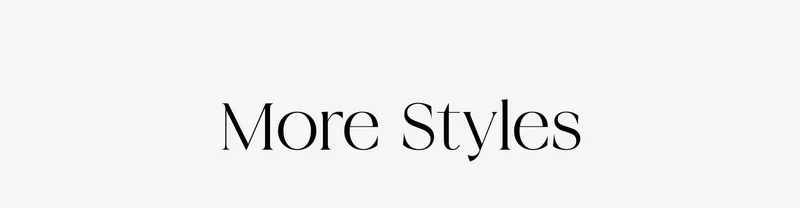 Shop More Styles