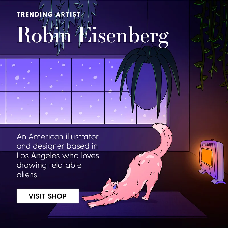 Trending Artist: Robin Eisenberg | An American illustrator and designer based in Los Angeles who loves drawing relatable aliens. | Visit Shop