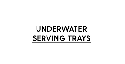 Underwater Serving Trays