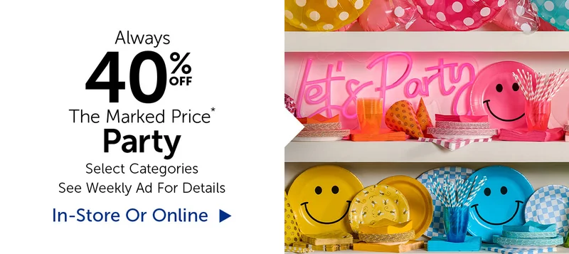Always 40% Off The Marked Price - Party - Select Categories