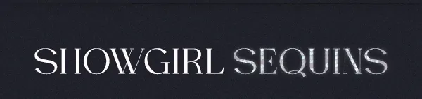 Showgirl Sequins