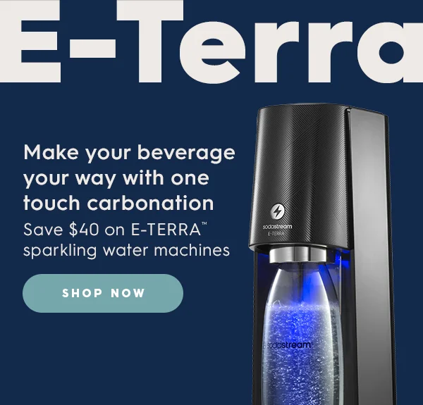 Sparkle & save! $40 OFF E-Terraβ’ Sparkle & save! $40 OFF E-Terraβ’