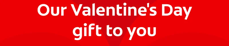 Our Valentine’s Day gift to you