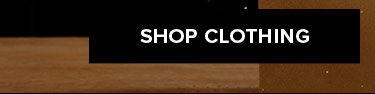 SHOP CLOTHING