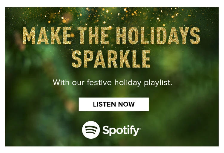 MAKE THE HOLIDAYS SPARKLE | LISTEN NOW