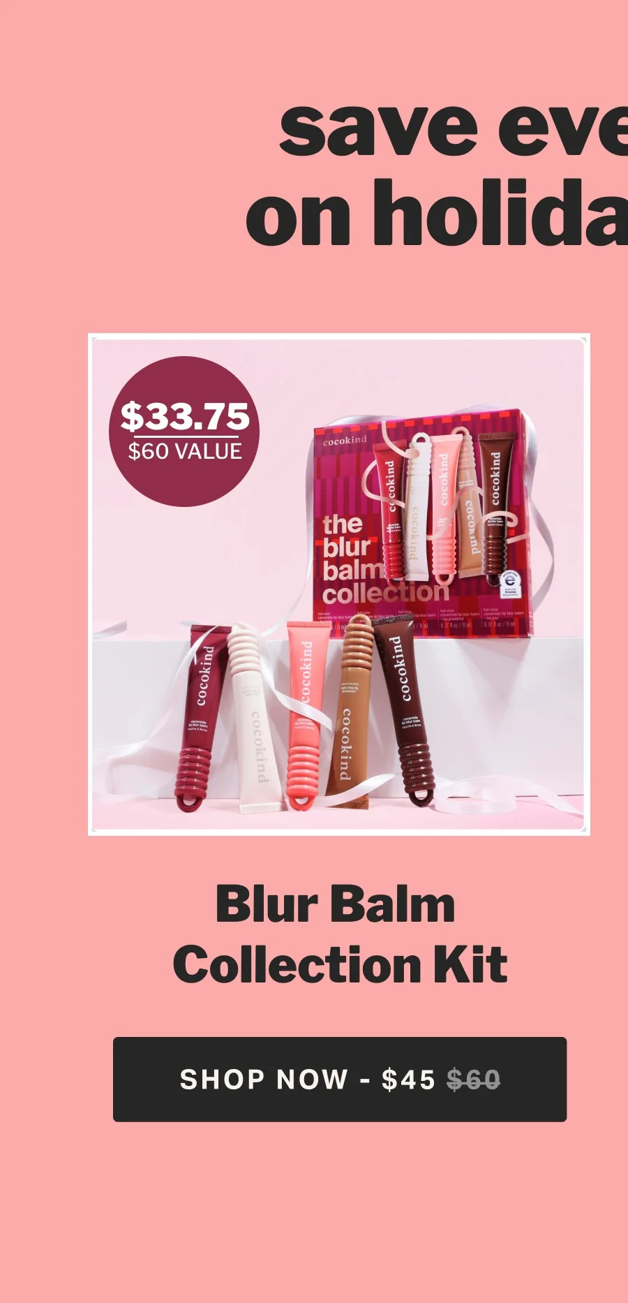 Blur Balm  Collection Kit