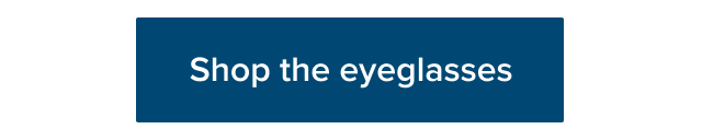 Shop the eyeglasses