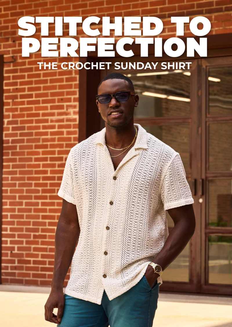 INTRODUCING: The Crochet Sunday Shirt