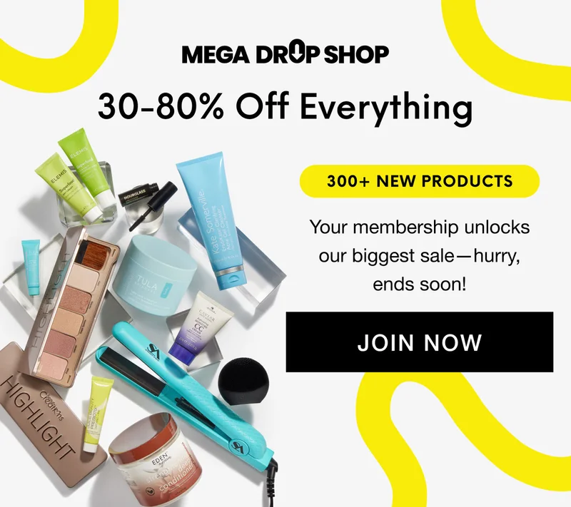 MEGA DROP SHOP 30-80% Off Everything | 300+ NEW PRODUCTS | Your membership unlocks our biggest sale-hurry, ends soon! JOIN NOW