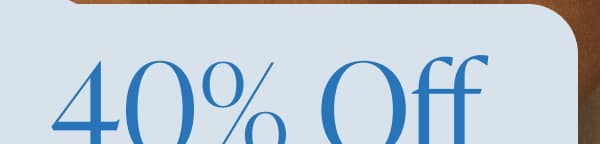 40% off Chrono + Reina