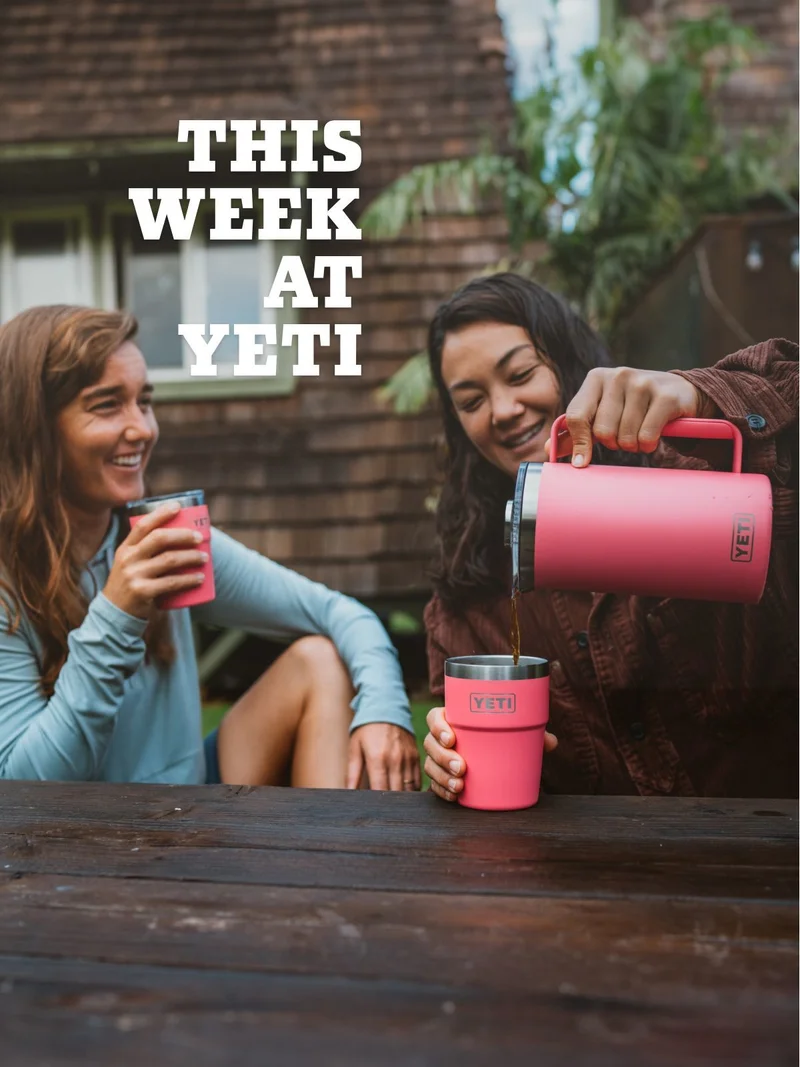 This Week At YETI