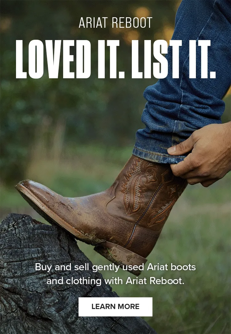 Ariat Reboot. Loved It. List It. Buy and sell gently used Ariat boots and clothing with Ariat Reboot.