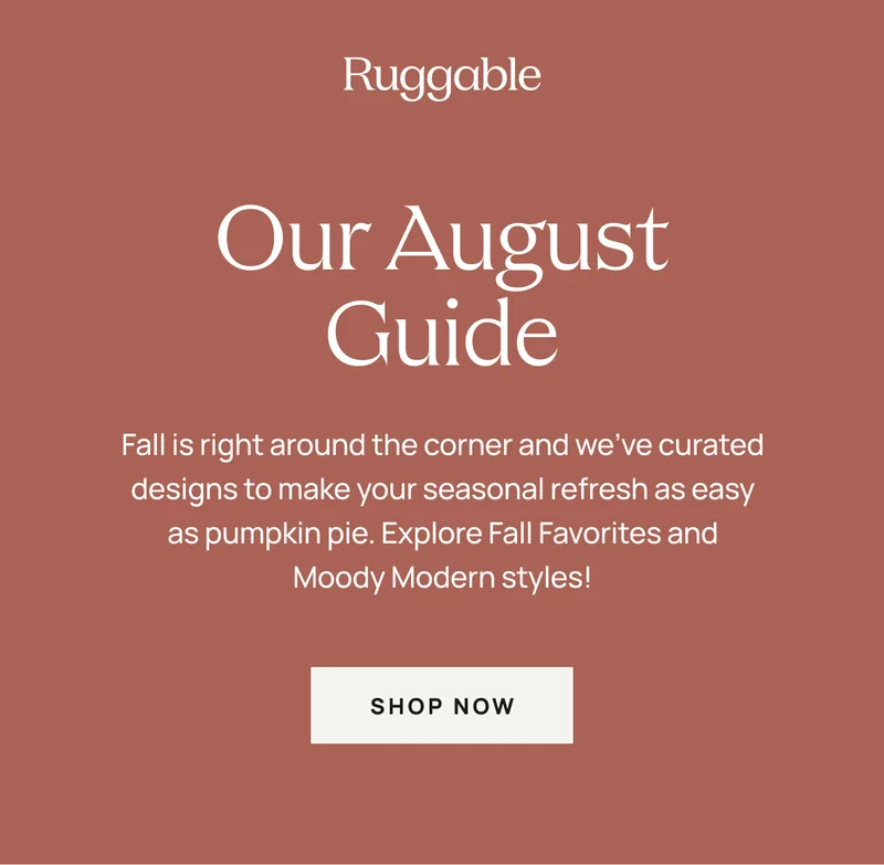 Our August Guide - Shop Now
