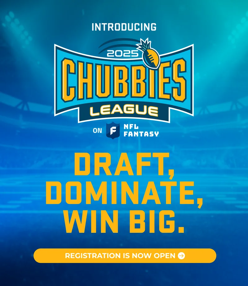 INTRODUCING: CHUBBIES LEAGUE ON NFL FANTASY. Draft, Dominate, Win Big. REGISTRATION IS NOW OPEN.