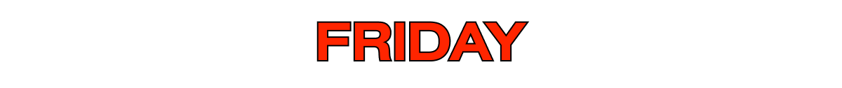 Friday