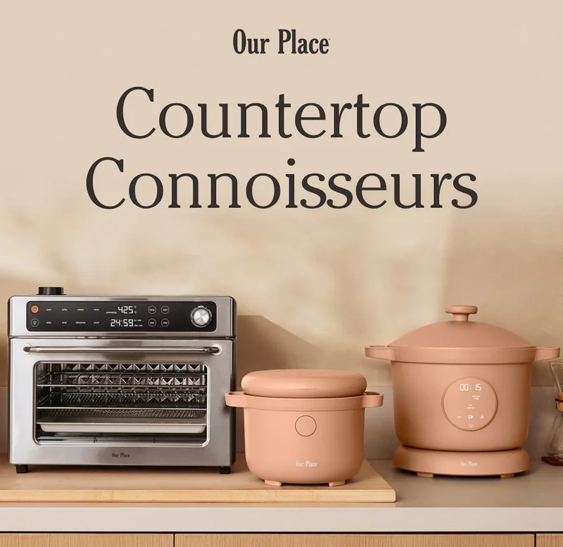 Our Place | Countertop Connoisseurs