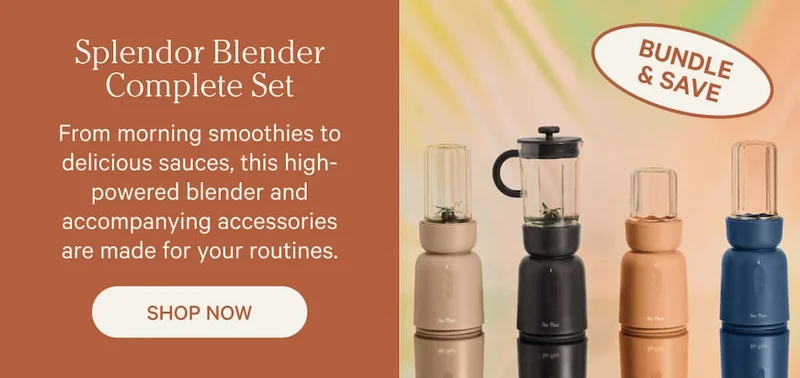 Splendor Blender Complete Set | From morning smoothies to delicious sauces, this high-powered blender and accompanying accessories are made for your routines. |  Shop Now
