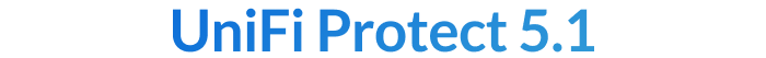 UniFi Protect 5.1