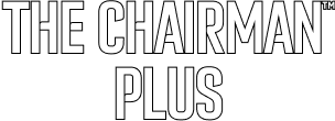 The Chairman™ Plus