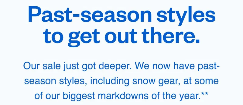 Past-season styles to get out there.
