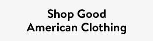 Shop Good American Clothing