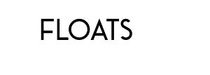 FLOATS