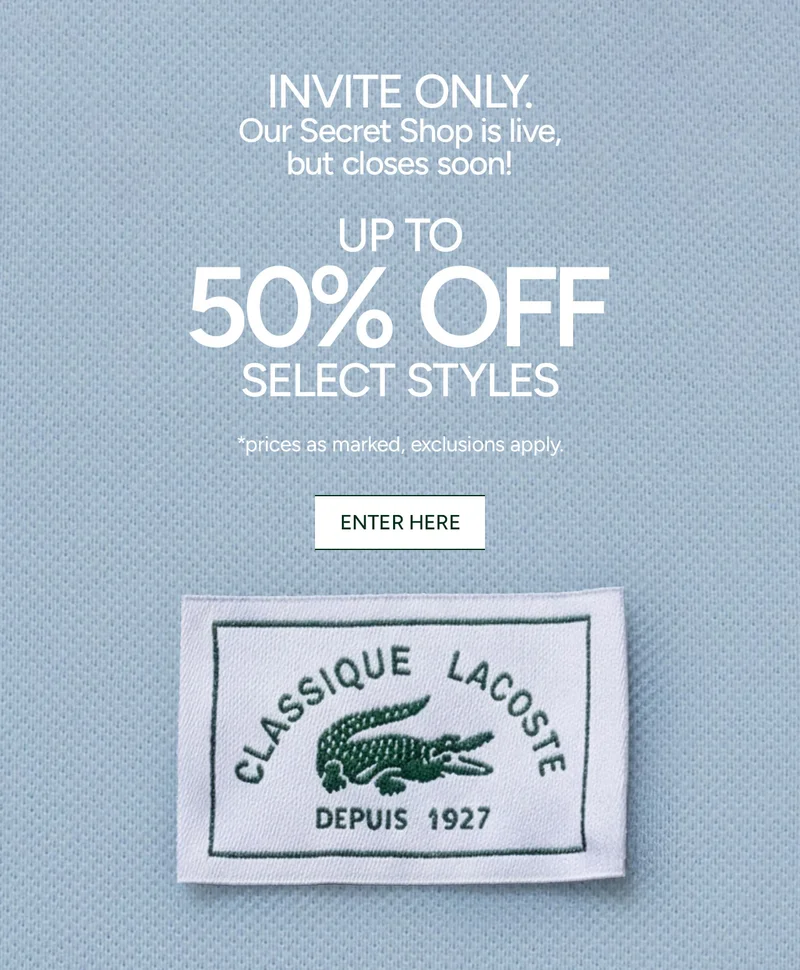 INVITE ONLY. Our secret shop is live, but closing soon! Up to 50% OFF select styles, ENTER HERE. *prices as marked, exclusions apply