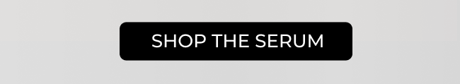 Shop the Serum