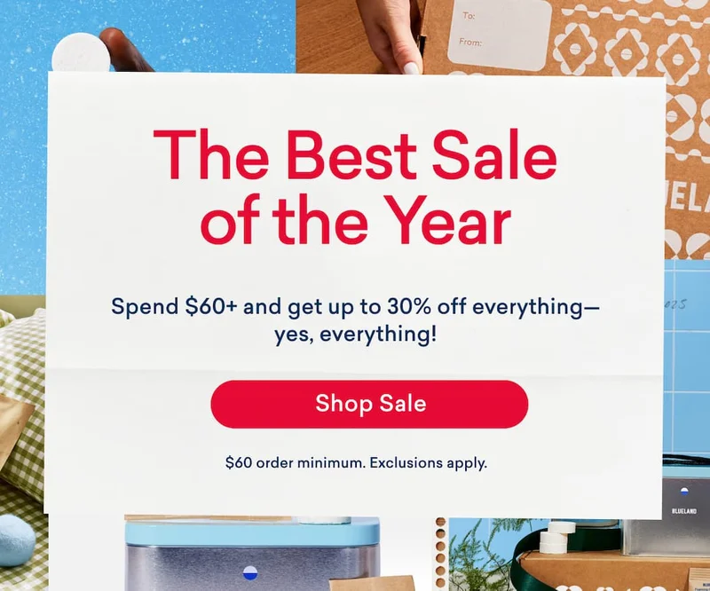 Shop the best sale of the year for up to 30% off everything when you spend $60+