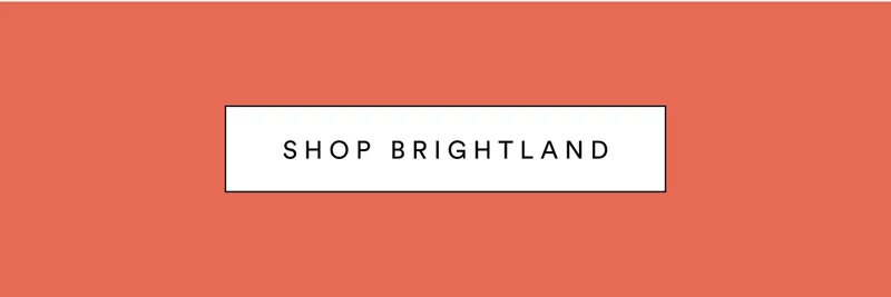 Shop brightland
